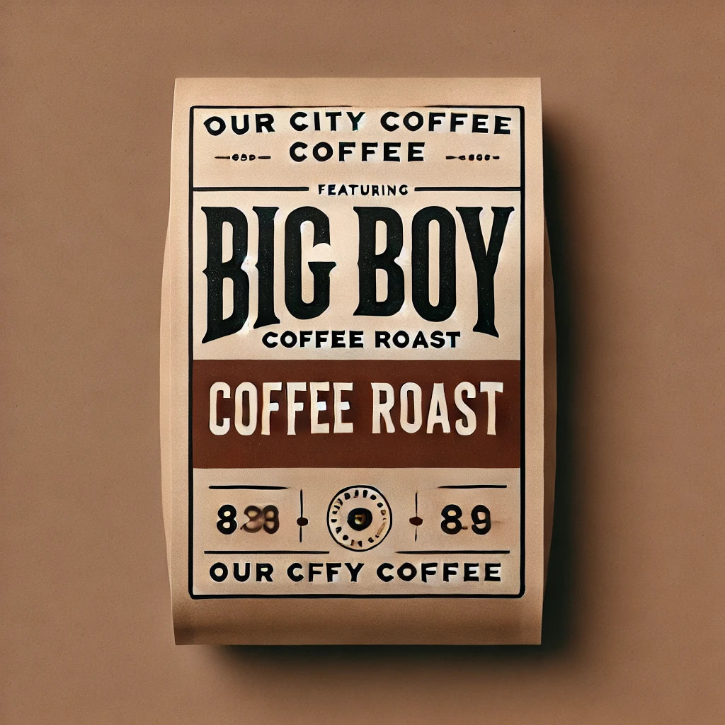 Big Boy Coffee Roast